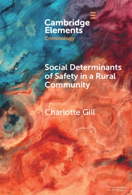Social Determinants of Safety in a Rural Community by Charlotte Gill, Hardcover | Indigo Chapters
