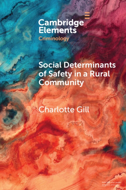 Social Determinants of Safety in a Rural Community by Charlotte Gill, Paperback | Indigo Chapters