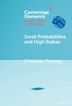 Small Probabilities and High Stakes by Christian Tarsney, Hardcover | Indigo Chapters