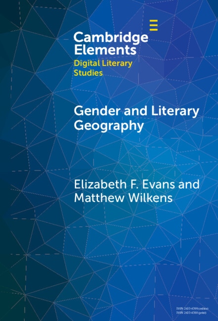 Gender and Literary Geography by Elizabeth F. Evans, Hardcover | Indigo Chapters
