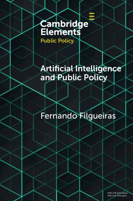 Artificial Intelligence and Public Policy by Fernando Filgueiras