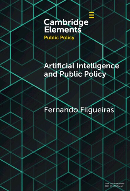 Artificial Intelligence and Public Policy by Fernando Filgueiras, Hardcover | Indigo Chapters