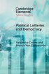 Political Lotteries and Democracy by Alexandra Cirone, Hardcover | Indigo Chapters