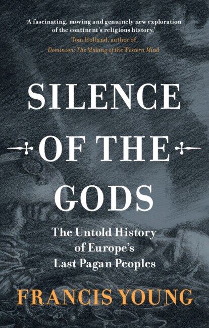 Silence of the Gods by Francis Young, Hardcover | Indigo Chapters
