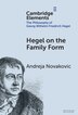 Hegel on the Family Form by Andreja Novakovic, Hardcover | Indigo Chapters