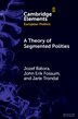 A Theory of Segmented Polities by Jozef Bátora, Paperback | Indigo Chapters