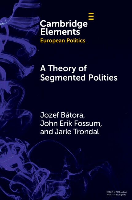A Theory of Segmented Polities by Jozef Bátora, Paperback | Indigo Chapters