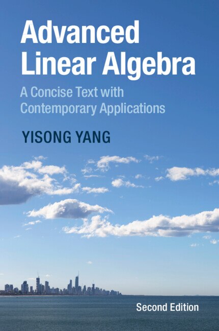 Advanced Linear Algebra by Yisong Yang, Paperback | Indigo Chapters