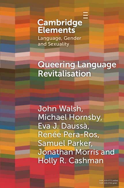 Queering Language Revitalisation by John Walsh