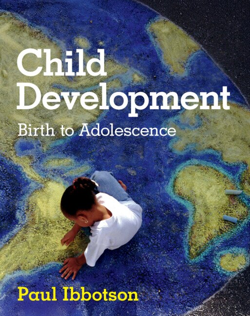 Child Development by Paul Ibbotson, Hardcover | Indigo Chapters