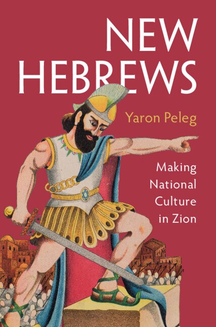 New Hebrews by Yaron Peleg, Hardcover | Indigo Chapters