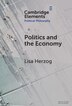 Politics and the Economy by Lisa Herzog, Hardcover | Indigo Chapters
