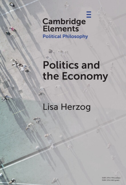Politics and the Economy by Lisa Herzog, Hardcover | Indigo Chapters