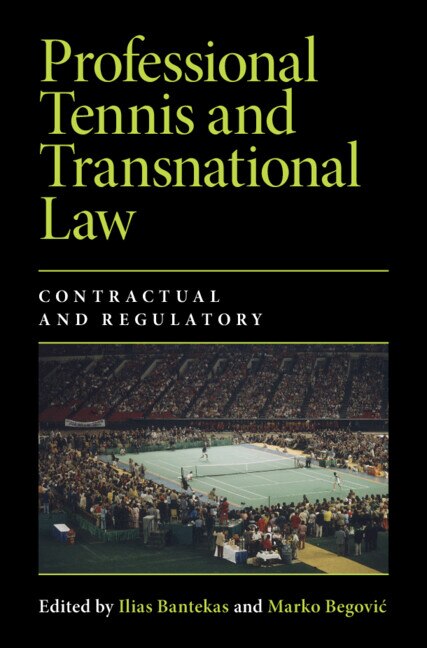 Professional Tennis and Transnational Law by Ilias Bantekas