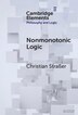 Nonmonotonic Logic by Christian Strasser, Hardcover | Indigo Chapters