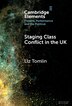 Staging Class Conflict in the UK by Liz Tomlin, Hardcover | Indigo Chapters