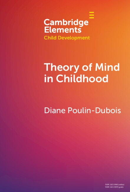 Theory of Mind in Childhood by Diane Poulin-Dubois, Hardcover | Indigo Chapters