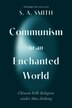Communism in an Enchanted World by S. A. Smith, Hardcover | Indigo Chapters
