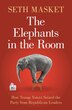 The Elephants in the Room by Seth Masket, Hardcover | Indigo Chapters