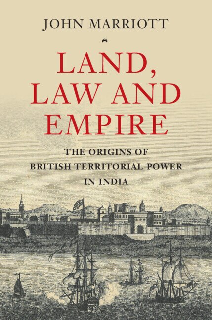 Land Law and Empire by John Marriott, Hardcover | Indigo Chapters