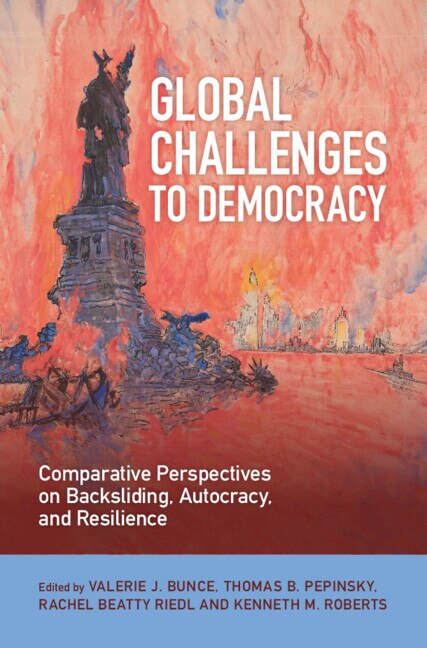 Global Challenges to Democracy by Valerie J. Bunce, Hardcover | Indigo Chapters