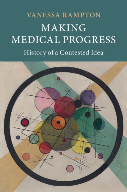 Making Medical Progress by Vanessa Rampton, Hardcover | Indigo Chapters