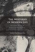 The Mysteries of Modern Life by Sara Hackenberg, Hardcover | Indigo Chapters