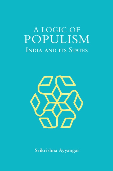 A Logic of Populism by Srikrishna Ayyangar, Hardcover | Indigo Chapters