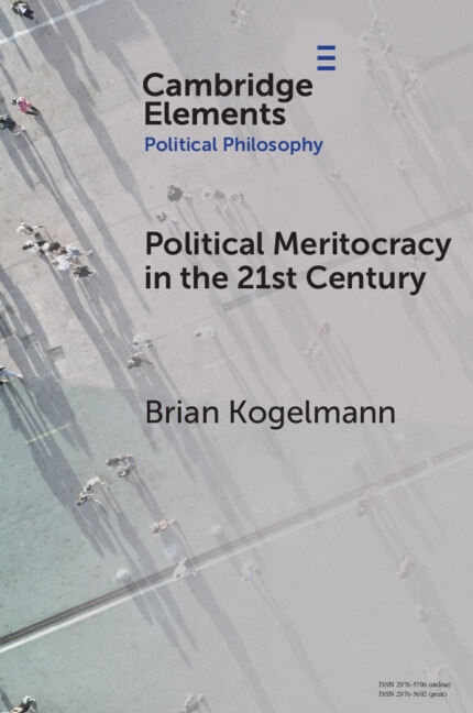 Political Meritocracy in the 21st Century by Brian Kogelmann, Paperback | Indigo Chapters
