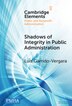 Shadows of Integrity in Public Administration by Luis Garrido-Vergara, Hardcover | Indigo Chapters