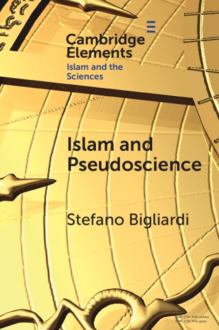 Islam and Pseudoscience by Stefano Bigliardi, Paperback | Indigo Chapters