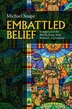 Embattled Belief by Michael Snape, Hardcover | Indigo Chapters