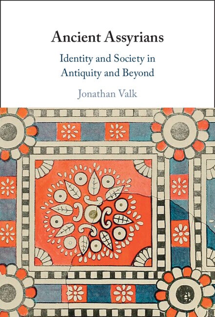 Ancient Assyrians by Jonathan Valk, Hardcover | Indigo Chapters