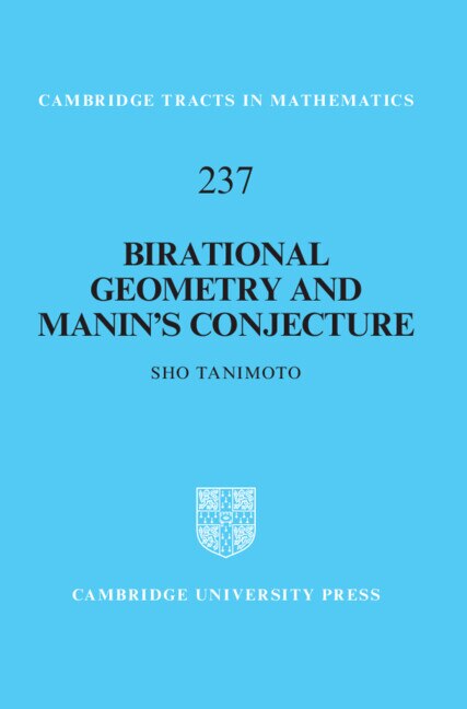 Birational Geometry and Manin's Conjecture by Sho Tanimoto, Hardcover | Indigo Chapters