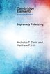 Supremely Polarizing by Nicholas T. Davis, Hardcover | Indigo Chapters
