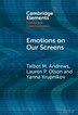 Emotions on Our Screens by Talbot M. Andrews, Hardcover | Indigo Chapters