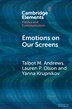 Emotions on Our Screens by Talbot M. Andrews, Paperback | Indigo Chapters