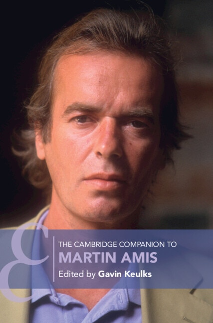 The Cambridge Companion to Martin Amis by Gavin Keulks, Paperback | Indigo Chapters
