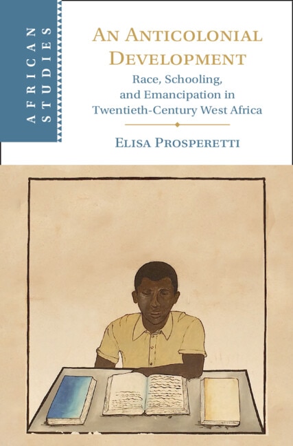 An Anticolonial Development by Elisa Prosperetti, Hardcover | Indigo Chapters
