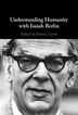 Understanding Humanity with Isaiah Berlin by Johnny Lyons, Hardcover | Indigo Chapters