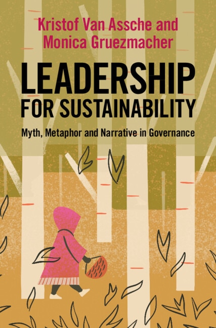 Leadership for Sustainability by Kristof van Assche, Paperback | Indigo Chapters