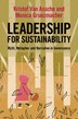 Leadership for Sustainability by Kristof van Assche, Hardcover | Indigo Chapters