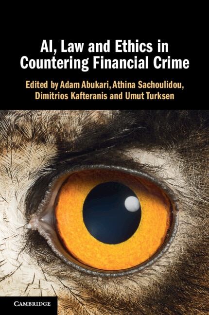 AI Law and Ethics in Countering Financial Crime by Adam Abukari, Paperback | Indigo Chapters