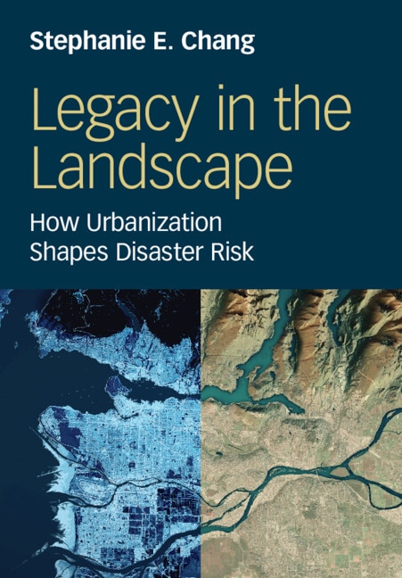 Legacy in the Landscape by Stephanie E. Chang, Paperback | Indigo Chapters