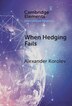 When Hedging Fails by Alexander Korolev, Hardcover | Indigo Chapters