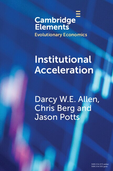 Institutional Acceleration by Darcy W. E. Allen, Paperback | Indigo Chapters