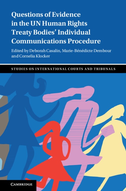 Questions of Evidence in the UN Human Rights Treaty Bodies' Individual Communications Procedure by Deborah Casalin, Hardcover | Indigo Chapters