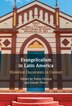 Evangelicalism in Latin America by Pedro Feitoza, Paperback | Indigo Chapters