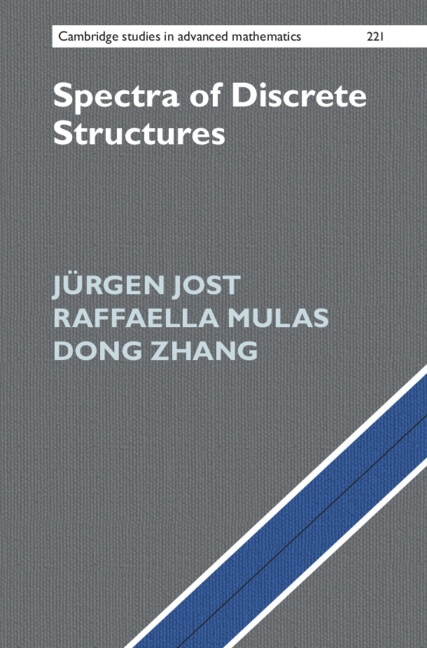 Spectra of Discrete Structures by Jürgen Jost, Hardcover | Indigo Chapters