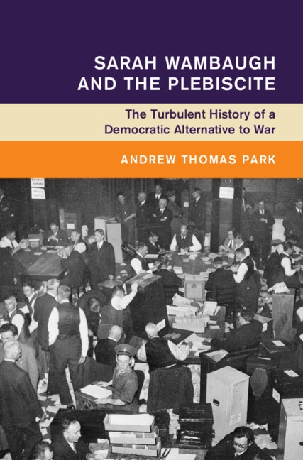 Sarah Wambaugh and the Plebiscite by Andrew Thomas Park, Hardcover | Indigo Chapters